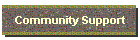 Community Support
