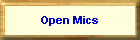 Open Mics