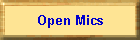 Open Mics